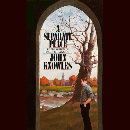 Great Writers: A SEPARATE PEACE, John Knowles