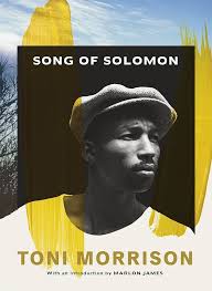 Great Writers: Toni Morrison, THE SONG OF SOLOMON