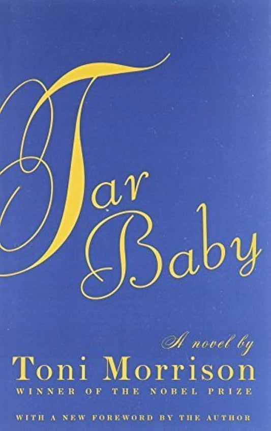Book Study: TAR BABY, Toni Morrison