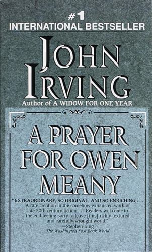 Book Studies: A. PRAYER FOR OWEN MEANY, John Irving