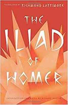 Classics: THE ILIAD. Homer, translated by Richard Latimore, Harvard