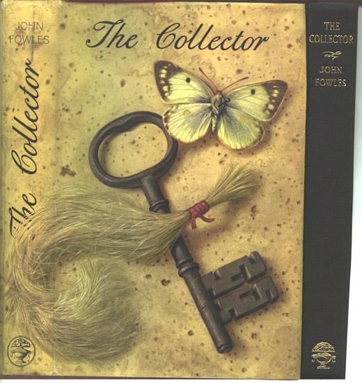 British Literature: THE COLLECTOR, John Fowles
