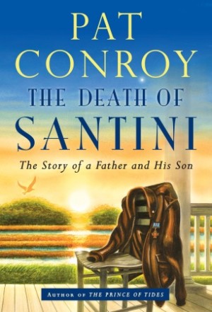 Great Writers, Pat Conroy, The Great Santini
