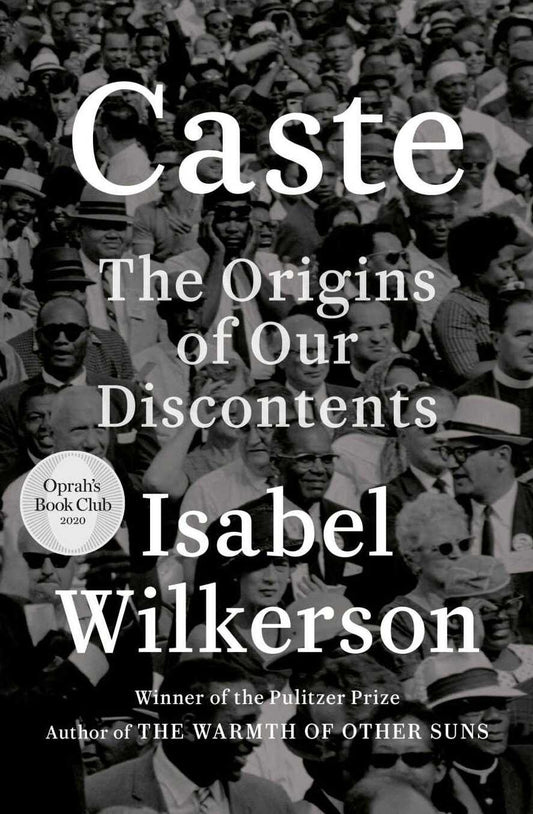 Book Study: 1.  Caste: The Origins of Our Discontent, Isabel Wilkerson