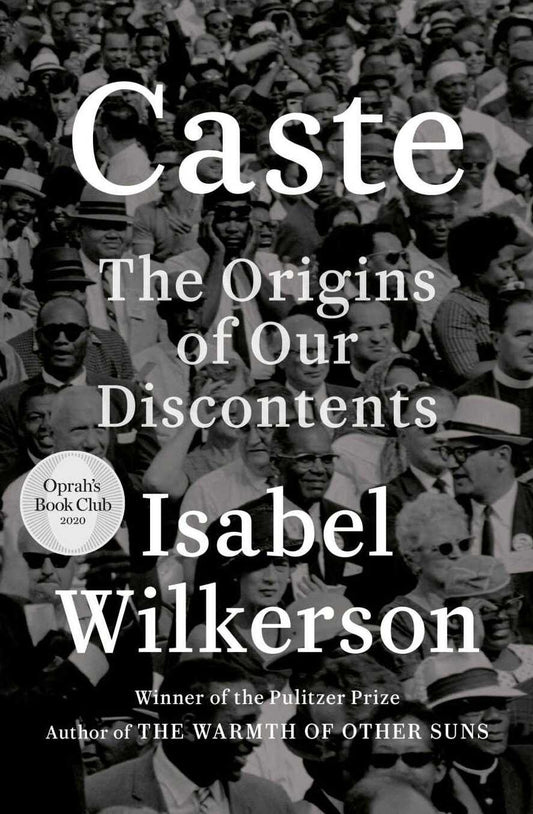 Book Study: CASTE: THE ORIGINS OF OUR DISCONTENT, Isabel Wilkerson