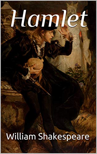 Teaching Shakespeare: "Hamlet," Shakeseare